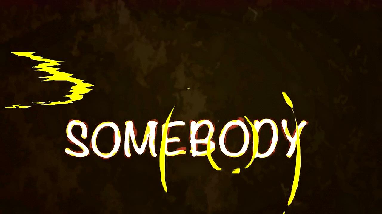 [图]一首好听的英文电音单曲《Somebody》