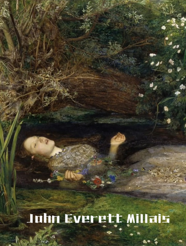 John Everett Millais 约翰·艾佛雷特·米莱|拉斐尔前派三杰