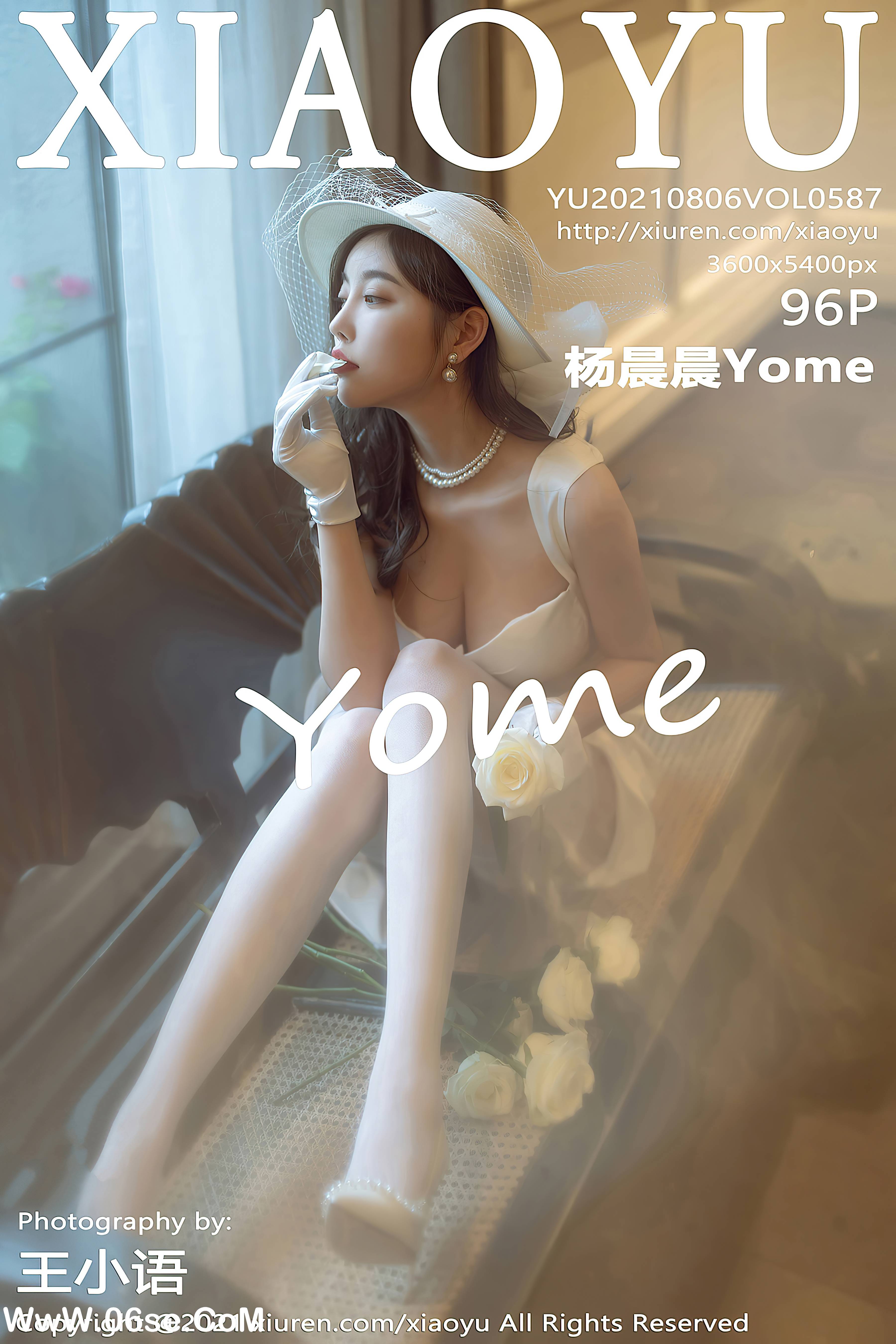[XIAOYU语画界] 2021.08.06 NO.587 杨晨晨Yome[96+1P713M]-六色网