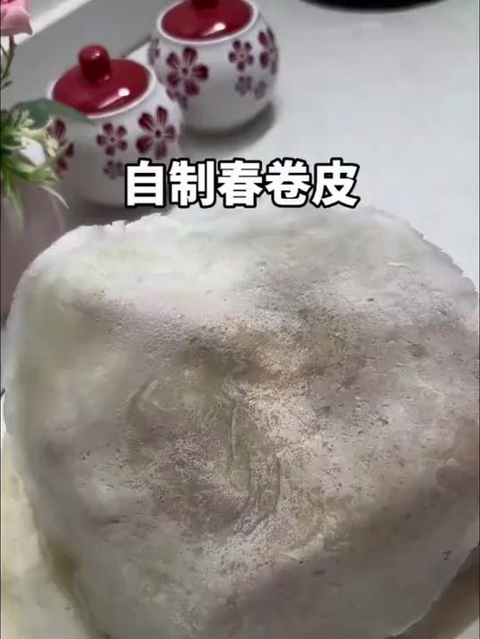 简单几步做薄而劲道的春卷皮,卷啥都好吃