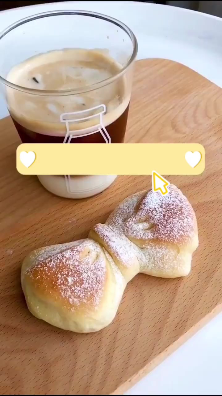 一次发酵的蝴蝶结面包,满满少女心