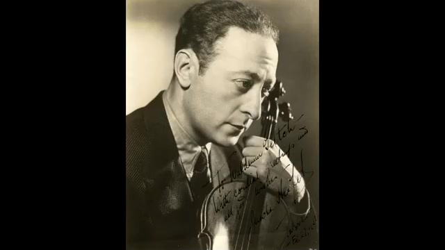 上世纪世界最伟大的小提琴演奏家 - 亚莎·海菲兹《流浪者之歌》