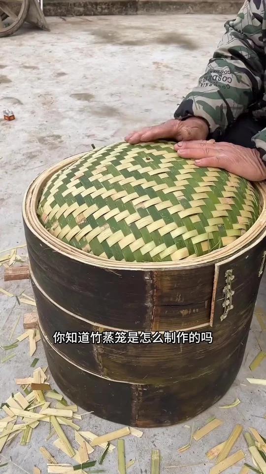 竹蒸笼是怎么制作的