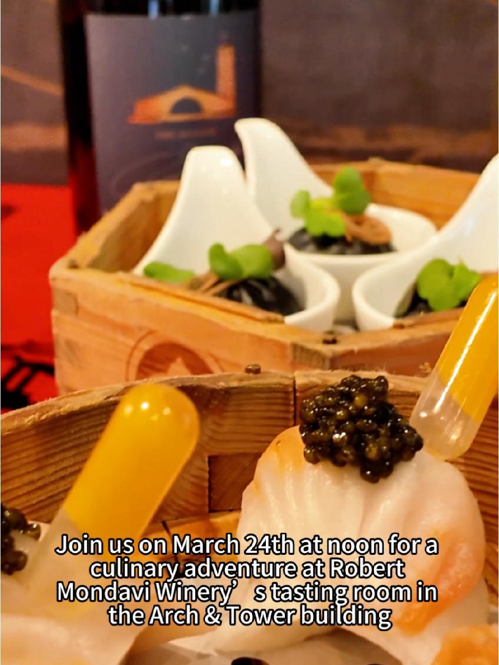 中国风味进入纳帕谷!3月24日,蒙大维酒庄!文化输出 文化旅游 纳帕谷 napago