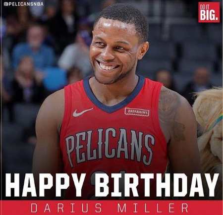 鹈鹕官方祝前锋达柳斯-米勒28岁生日快乐