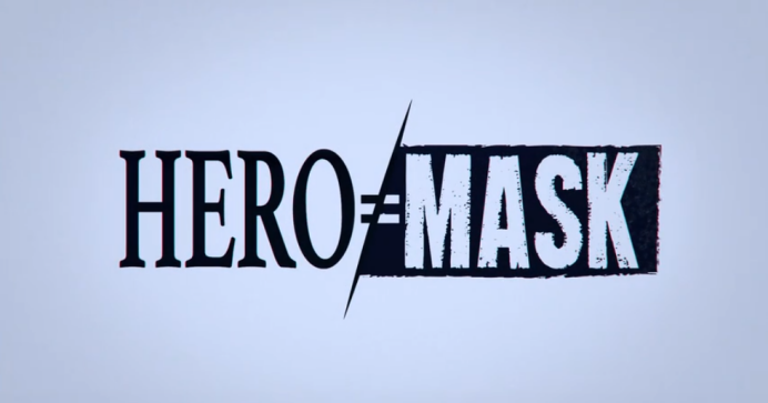 《hero mask》在重金之下的大手笔终于发布,还不快快前来围观?