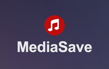 MediaSave 免费嗅探下载音乐