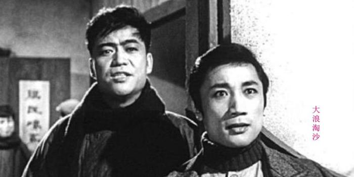 58年前与于洋合作《大浪淘沙,饰演余宏奎,清秀文雅多演反派