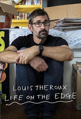 《 Louis Theroux: Life on the Edge》端游传奇打金怎么样