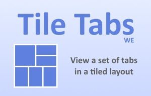 Tile Tabs WE 随意分割浏览器分页画面，同时处理多个网站内容
