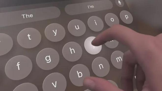 彭博社:vision pro虚拟键盘只能单次单指输入一个字母