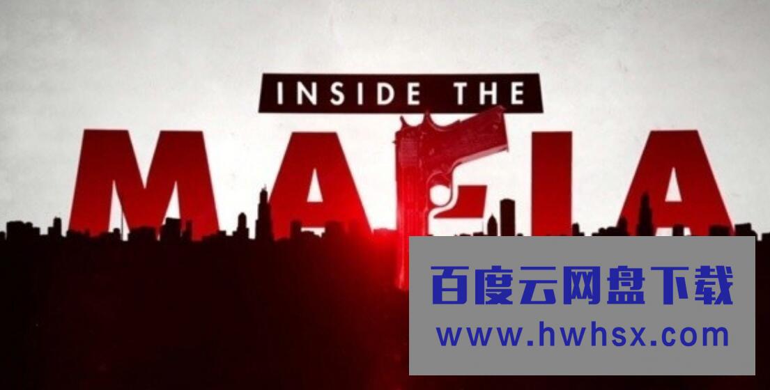 国家地理频道《黑手党风云 Inside The Mafia》全4集 720P高清纪录片4k|1080p高清百度网盘