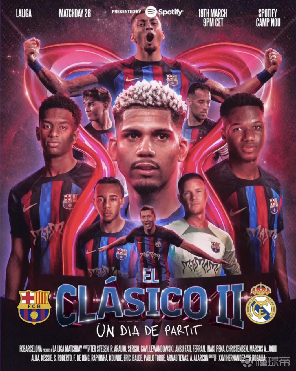 国家德比三部曲终章,巴萨官方发布国王杯战皇马海报  国王杯半决赛次