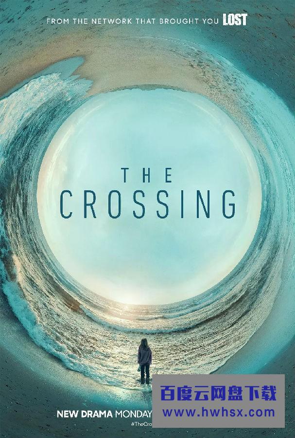 [交叉世界/偷渡/The Crossing 第一季][全11集]4k|1080p高清百度网盘