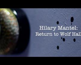 《 Hilary Mantel - Return to Wolf Hall》传奇正版还有在运营吗