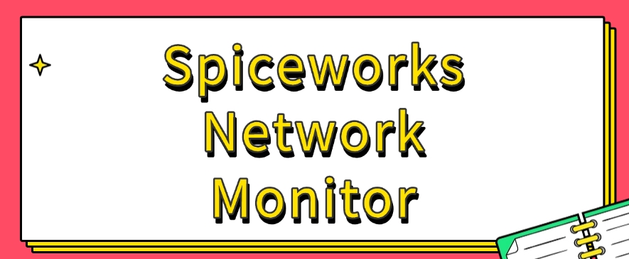 spiceworks，Spiceworks Help Desk