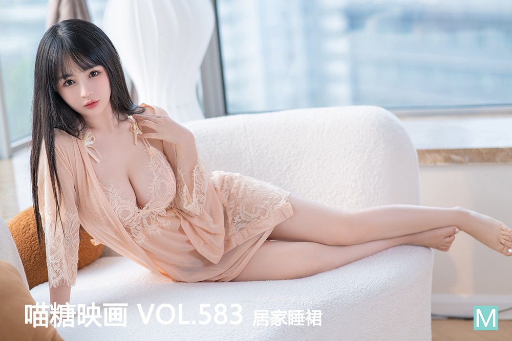 [喵糖映画] 2023.04.06 赏美 VOL.583 居家睡裙 [74+1P-2.57G]-六色网