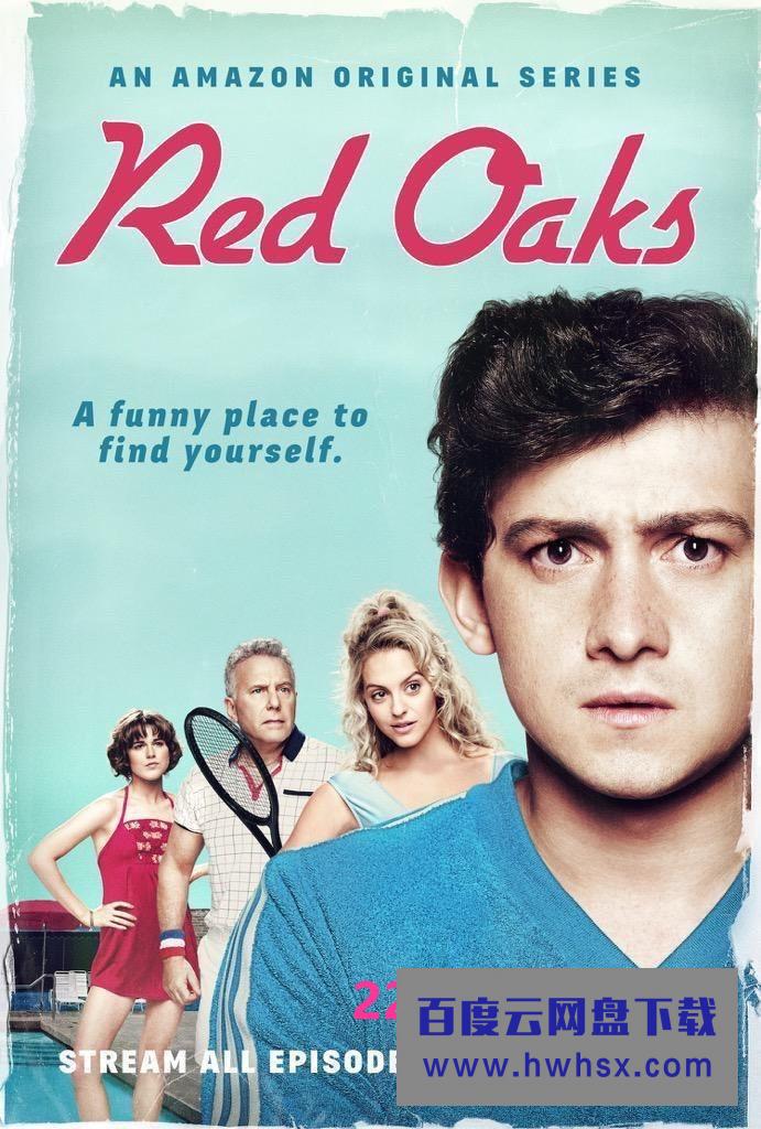 [红橡树/Red Oaks 第一季][全10集][英语中字]4K|1080P高清百度网盘