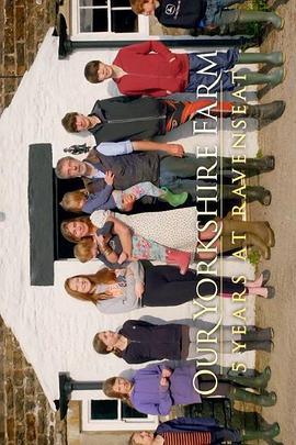 《 Our Yorkshire Farm: 5 Years With The Owen Family》局域外网怎样架设传奇