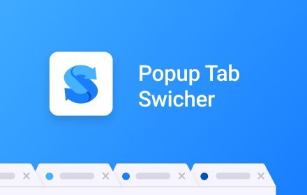 Popup Tab Switcher 小众标签切换神奇