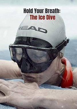 屏住呼吸：挑战冰潜纪录在线观看