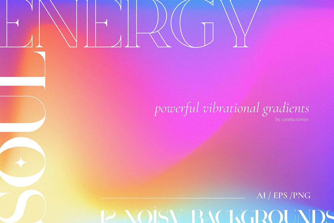 Soul Energy vibrant noisy gradients.jpg