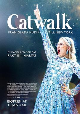 《 Catwalk - från Glada Hudik till New York》传奇3永久免费脚本辅助工具