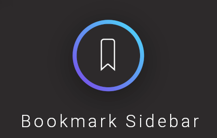 Bookmark Sidebar – 颜值最高的书签侧边栏！