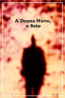 《 A Densa Nuve, o Seio》传奇gm可以装备分布吗