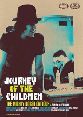 《 Journey of the Childmen: The Mighty Boosh on Tour》刚开的变态传奇