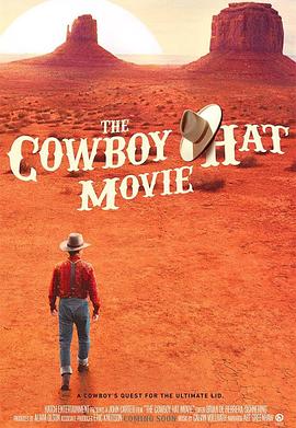 《 The Cowboy Hat Movie》1.80星王终极合计
