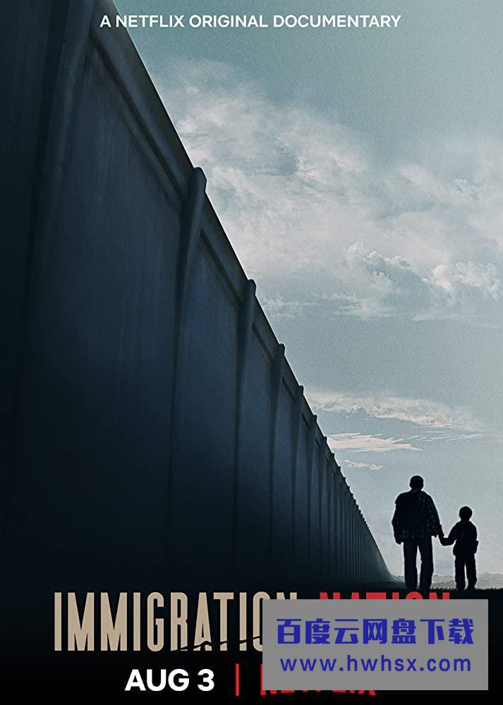 [移民国度/Immigration Nation 第一季][全06集]4K|1080P高清百度网盘