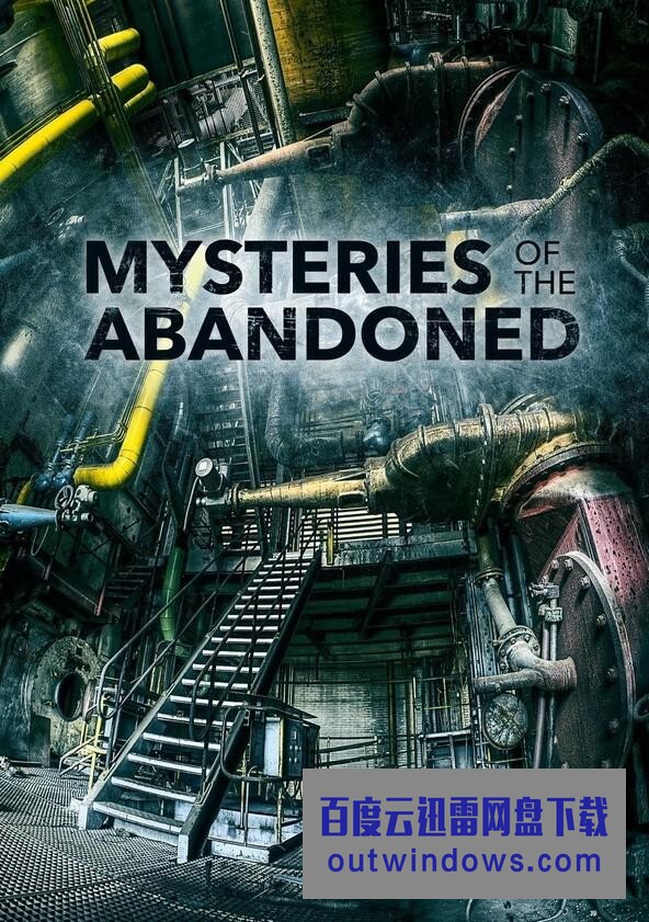 [电视剧][废弃建筑之谜 Mysteries of the Abandoned 第八季][全集]1080p|4k高清