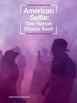 《 American Selfie: One Nation Shoots Itself》传奇25灵符是多少钱