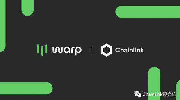 Warp Finance将在重新发布的协议中集成Chainlink预言机