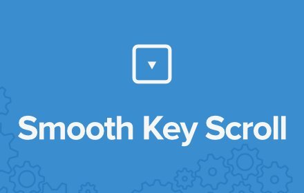 Smooth Key Scroll 让你使用键盘来体验极致的平滑滚动！