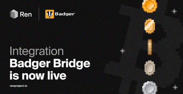 Badger Bridge正式集成RenVM，打造BTC一站式商店