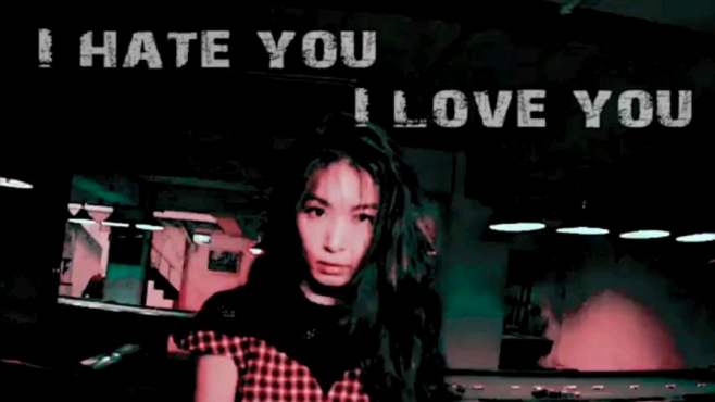 [图]田馥甄颜向混剪｜I hate you I love you