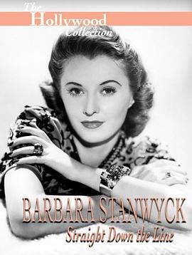 《 Barbara Stanwyck: Straight Down the Line》轩辕传奇怀旧服有什么