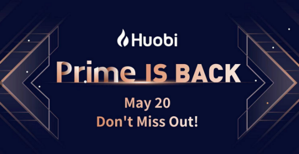 Huobi Prime倒计时1天 申购规则两大变化需注意