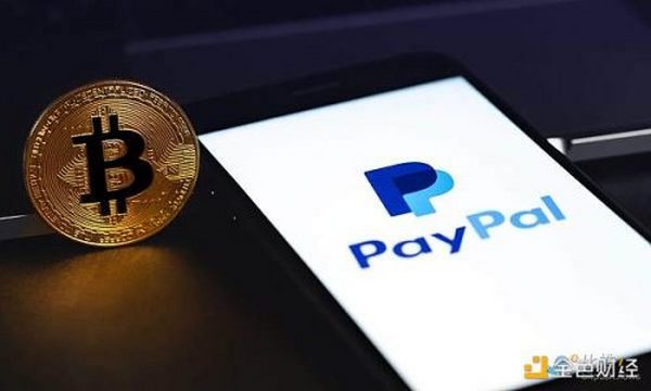 PayPal首席执行官：我们将在数字钱包方面加倍努力