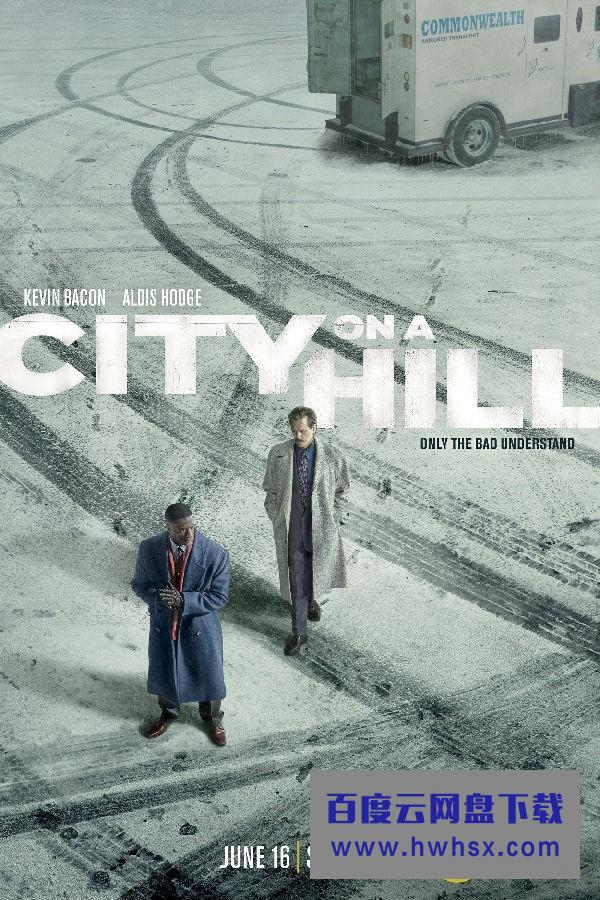 [山巅之城 City on a Hill 第一季][全10集]4k|1080p高清百度网盘