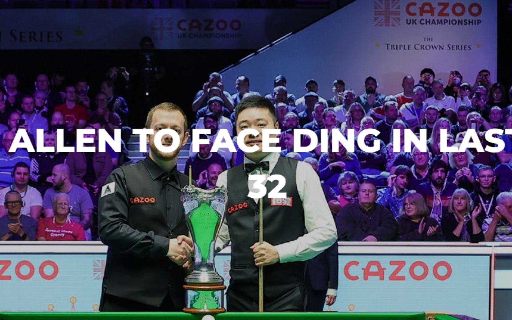 斯诺克英锦赛战报:丁俊晖6-5绝杀马克艾伦,范争一不敌金在手!