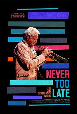 《 Never Too Late: The Doc Severinsen Story》传奇世界复古单机版