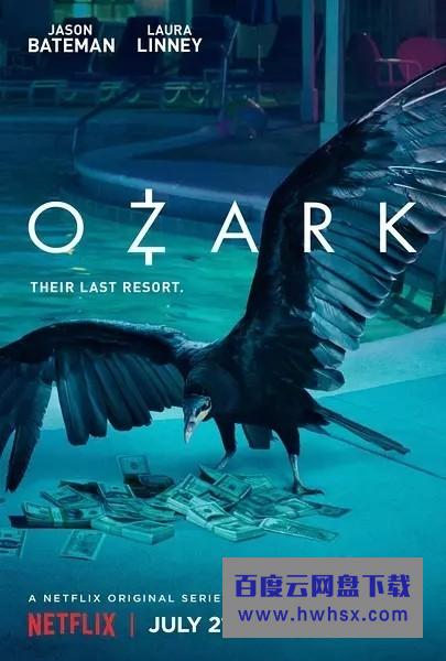 [黑钱胜地 Ozark 第一季][全10集]4k|1080p高清百度网盘