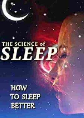 《 The Science of Sleep: How to Sleep Better》原始传奇面纱最高可以喝多少级