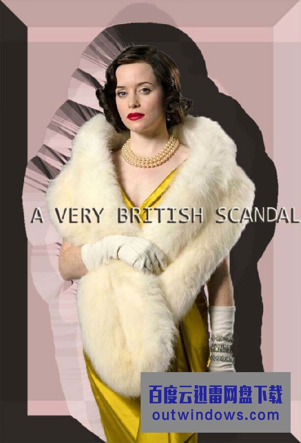 [电视剧][英国式丑闻/英式丑闻 A Very British Scandal 第二季][全03集][英语中字]1080p|4k高清