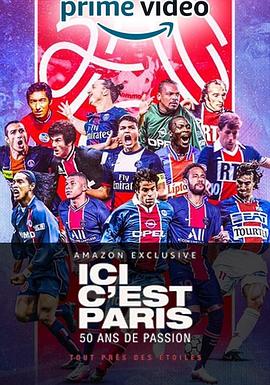 《 Ici C'est Paris - 50 Ans de Passion》韩服传奇3直播