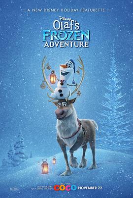 雪宝的冰雪大冒险 Olaf&amp;#39;s Frozen Adventure的海报