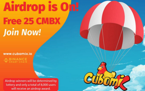 Cubomix：8000随机幸运赢家，空投价值25美元的CBMX代币